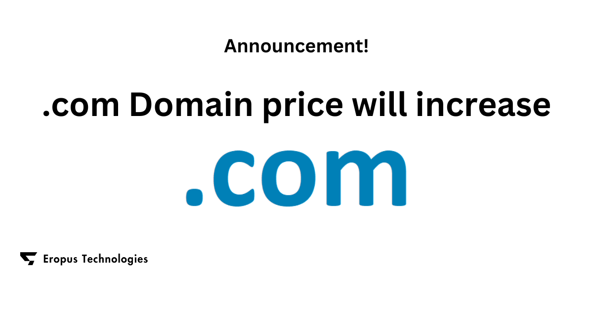 .com domains price will increase on 1st September, 2024